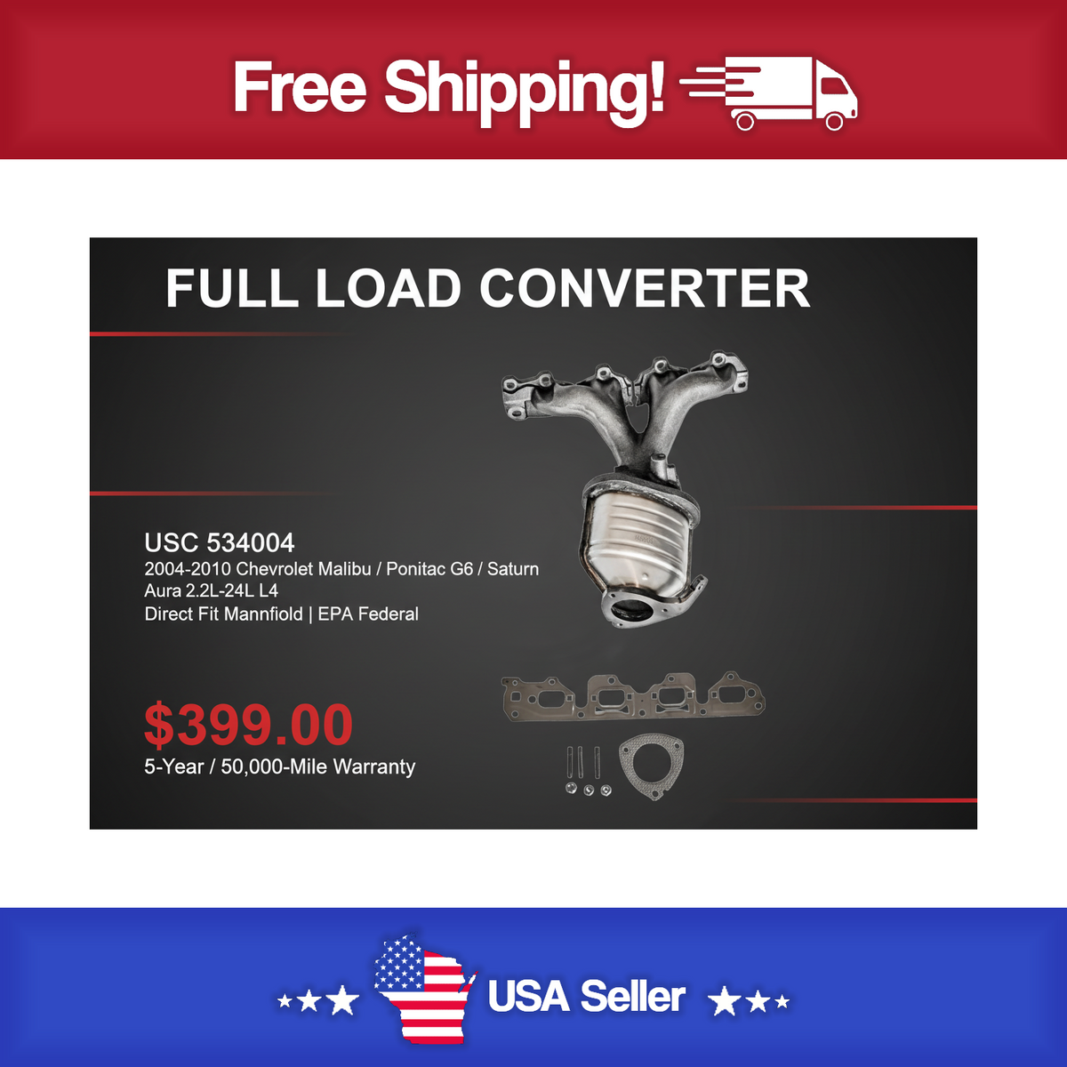 USC 534004 Direct-Fit Manifold Catalytic Converter – 2004-2010 Chevrolet Malibu / Pontiac G6 / Saturn Aura 2.2L-2.4L L4 [Front]